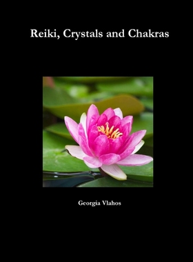 按需印刷Reiki, Crystals and Chakras[9781329189560]