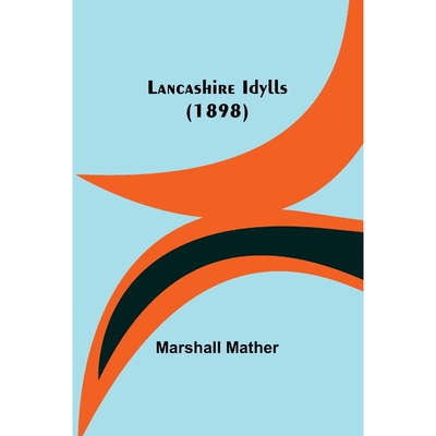 按需印刷不退不换Lancashire Idylls (1898)[9789356579736]