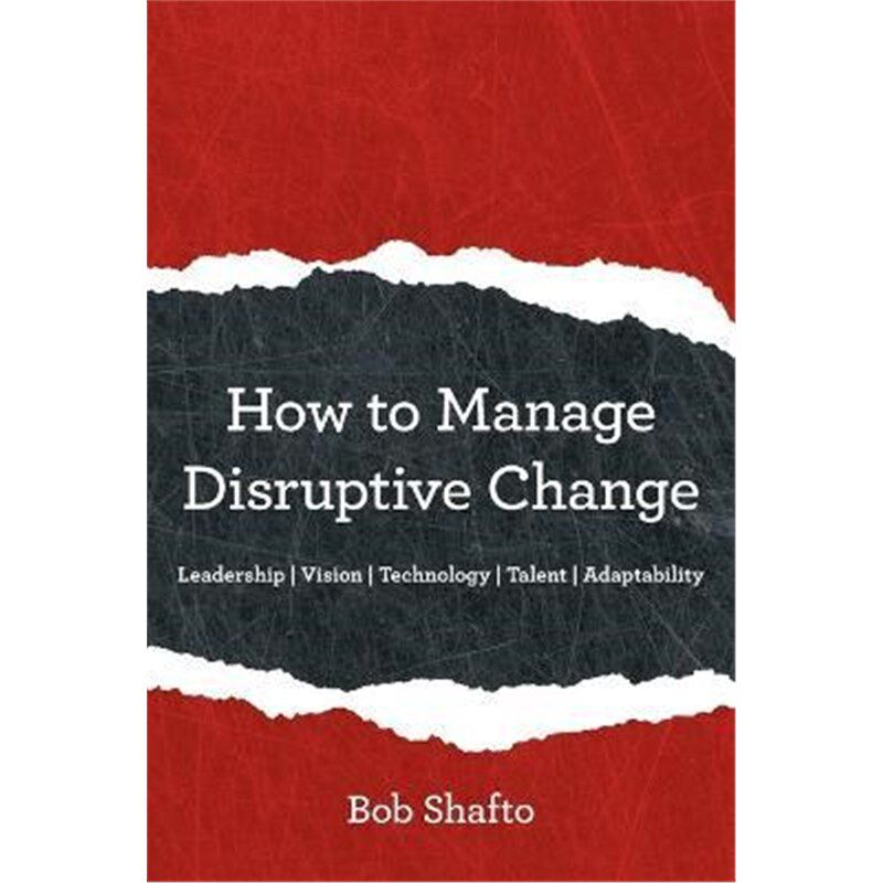按需印刷不退不换How to Manage Disruptive Change[9781480871250]