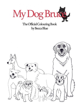 按需印刷不退不换My Dog Bruce Official Colouring Book[9780987813275]  涂色书
