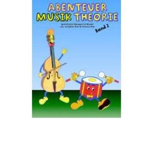 德语 Spielerische Abenteuer Bd.2 Musiktheorie. 预订