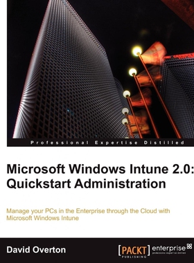 按需印刷不退不换Microsoft Windows Intune 2.0[9781849682961]