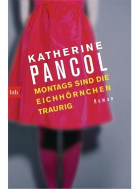 预订【德语】Les ecureuils de Central Park sont tristes le lundi[9783442749423]