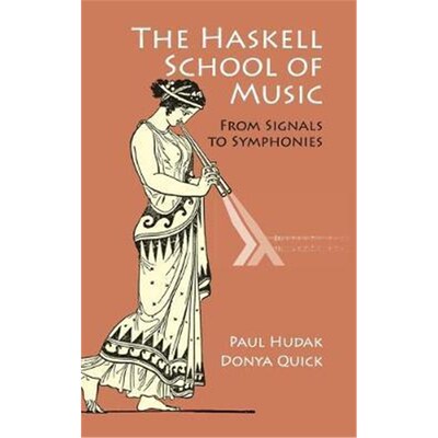 按需印刷不退不换The Haskell School of Music:From Signals to Symphonies[9781108416757]