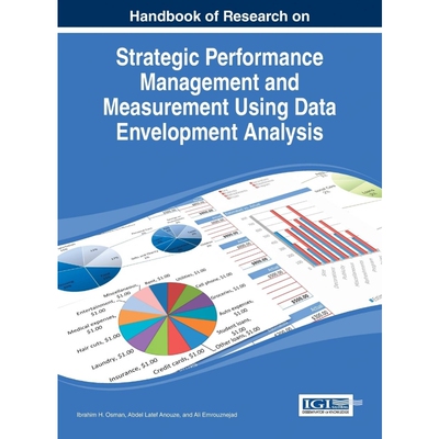 预订不退不换Handbook of Research on Strategic Performance Management and Measurement Using Data Envelopment Anal