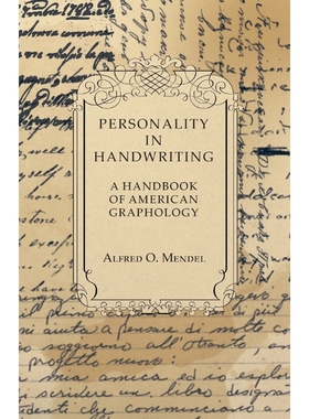 按需印刷Personality in Handwriting - A Handbook of American Graphology[9781447419136]