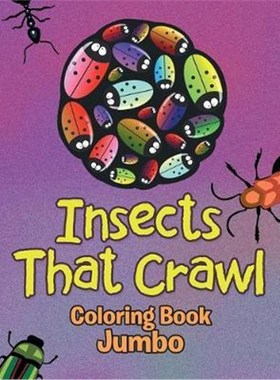按需印刷Insects That Crawl:Coloring Book Jumbo[9781682807712]
