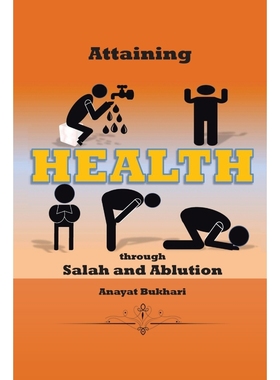 预订Attaining Health Through Salah & Ablution