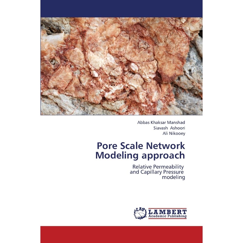按需印刷不退不换Pore Scale Network Modeling Approach[9783659381577]