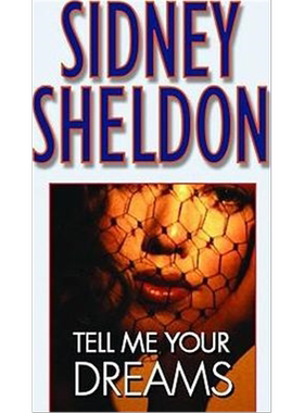 告诉我你的梦 Tell Me Your Dreams  英文原版 Sidney Sheldon 西德尼 谢尔顿