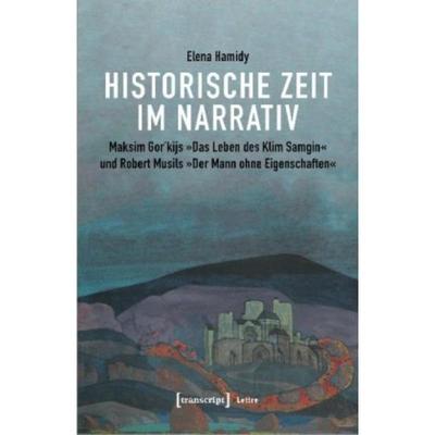 预订【德语】 Historische Zeit im Narrativ:Maksim Gorkijs