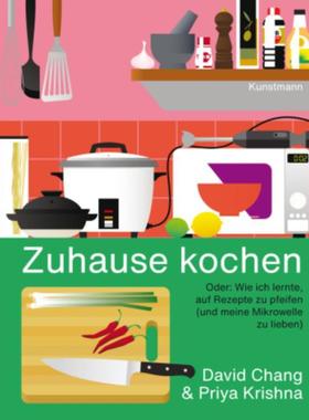 预订【德语】 Cooking at Home. Or, How I Learned to Stop Worrying About Recipes (And Lo