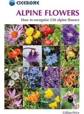预订Alpine Flowers:How to recognise 230 alpine flowers