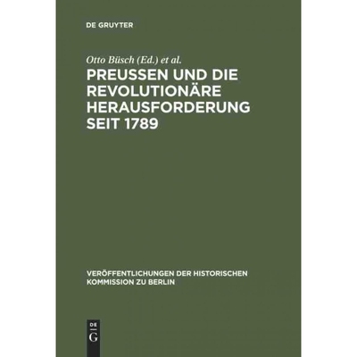 按需印刷DEG Preu?en und die revolution?re Herausforderung seit 1789[9783110126846]