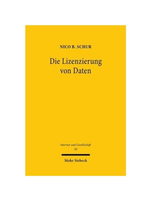 预订【德语】Die Lizenzierung von Daten:Einordnung, Grenzen und M?glichkeiten von vertraglichen Zugangs- und Datennutzung
