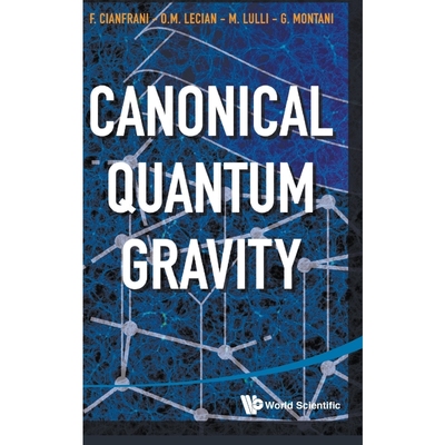 按需印刷Canonical Quantum Gravity[9789814556644]