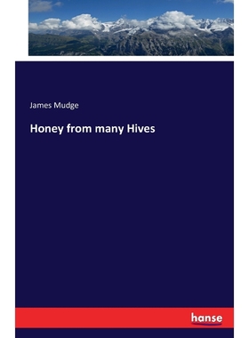 按需印刷Honey from many Hives[9783743324534]
