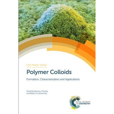 预订Polymer Colloids:Formation, Characterization and Applications