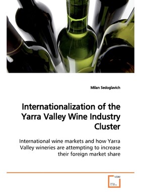 按需印刷不退不换Internationalization of the Yarra Valley Wine Industry Cluster[9783639167948]