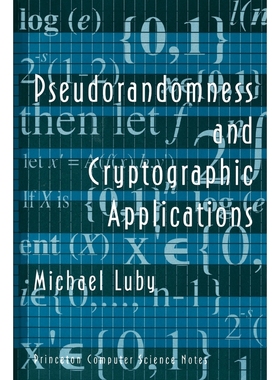 按需印刷Pseudorandomness and Cryptographic Applications[9780691025469]
