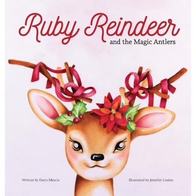 按需印刷Ruby Reindeer and the Magic Antlers[9798985711707]