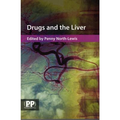 预订不退不换Drugs and the Liver:A Guide to Drug Handling in Liver Dysfunction