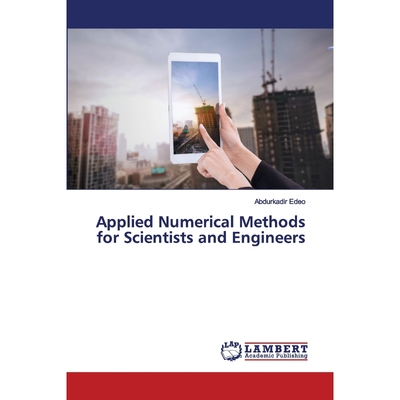 按需印刷Applied Numerical Methods for Scientists and Engineers[9786202565394]