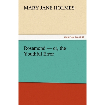 按需印刷Rosamond - Or, the Youthful Error[9783842460485]