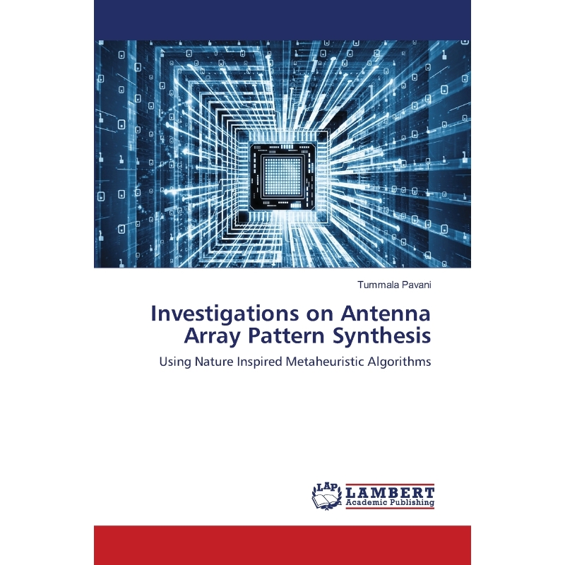 按需印刷Investigations on Antenna Array Pattern Synthesis[9786202564168] 书籍/杂志/报纸 科普读物/自然科学/技术类原版书 原图主图