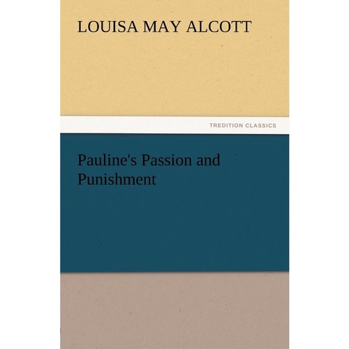 按需印刷Pauline's Passion and Punishment[9783842433397]