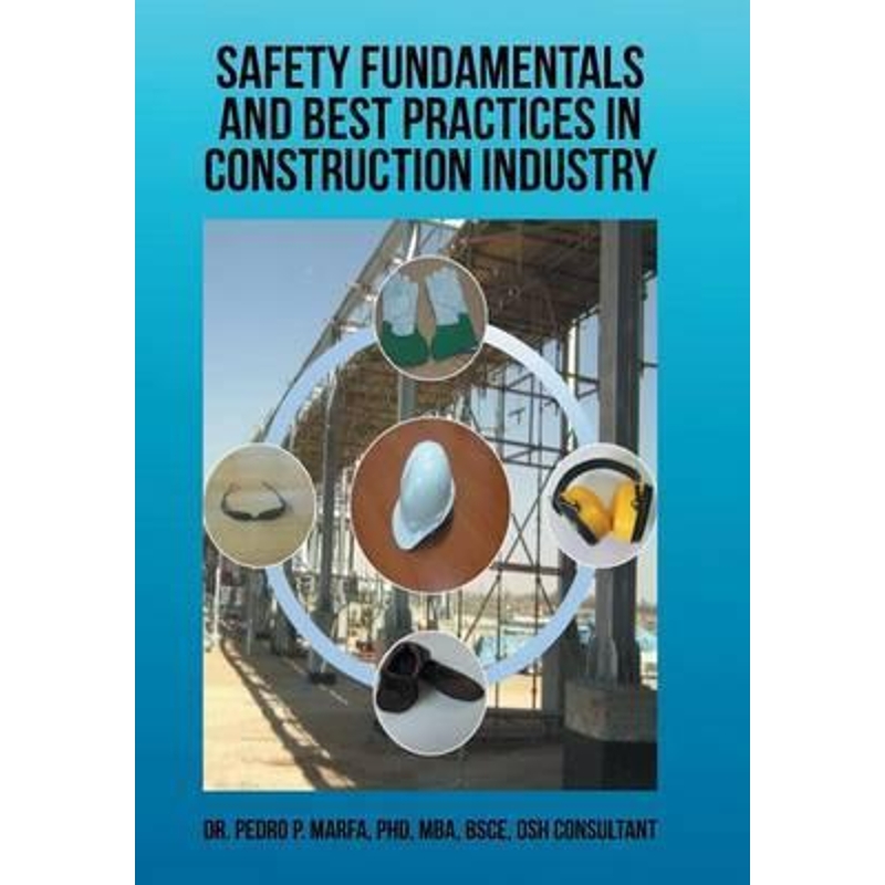 按需印刷Safety Fundamentals and Best Practices in Construction Industry[9781514496701]