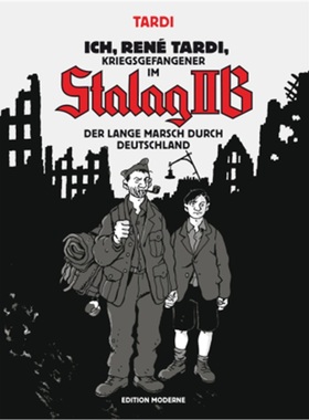 预订【德语】 Ich, René Tardi, Kriegsgefangener im Stalag IIB - Der lange Marsch dur[9783037311363]