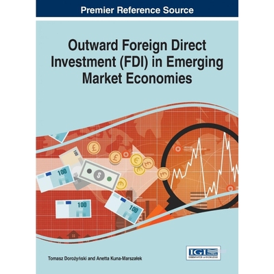 按需印刷Outward Foreign Direct Investment (FDI) in Emerging Market Economies[9781522523451]