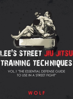 预订Lee's Street Jiu Jitsu Training Techniques Vol.1 