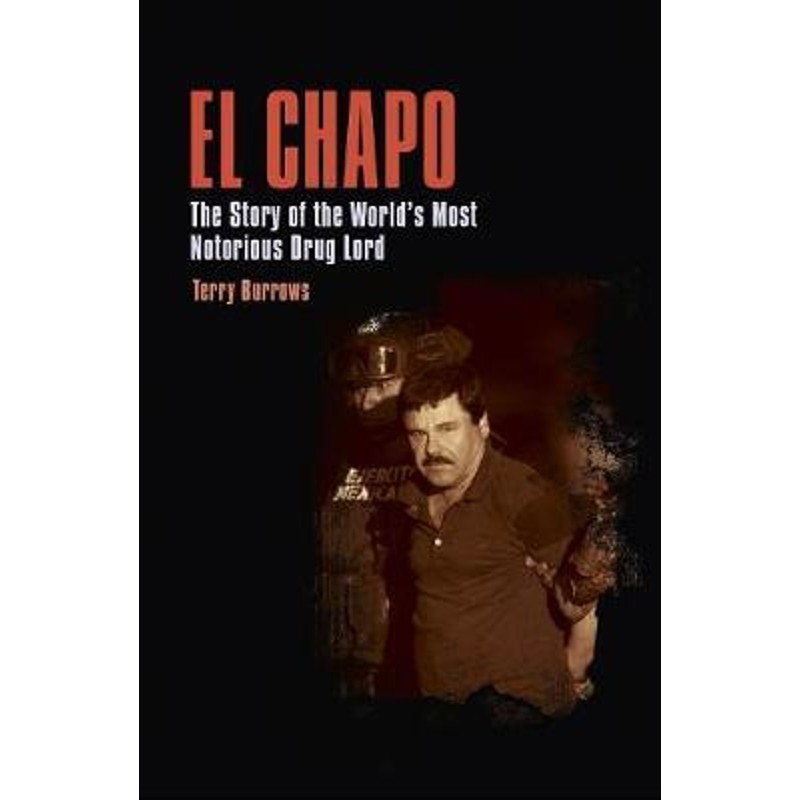 预订el chapo:the story of the worlds most notorious drug lord