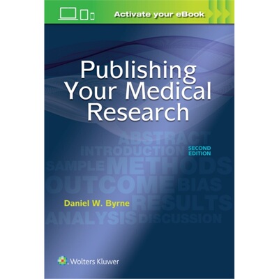 预订不退不换Publishing Your Medical Research[9781496353863]