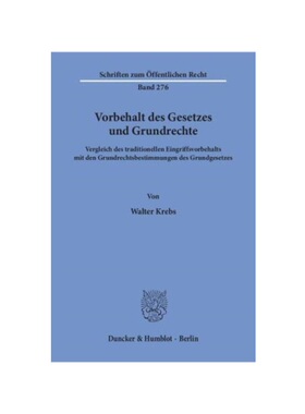 预订【德语】Vorbehalt des Gesetzes und Grundrechte.:Vergleich des traditionellen Eingriffsvorbehalts mit den Grundrechts