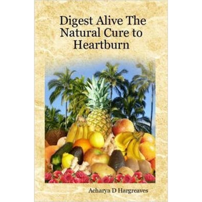 按需印刷不退不换Digest Alive the Natural Cure to Heartburn[9781430316145]