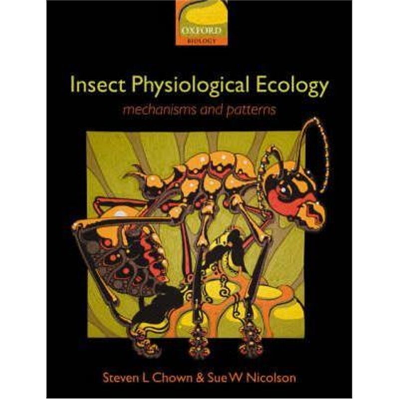 按需印刷不退不换Insect Physiological Ecology:Mechanisms and Patterns[9780198515494]