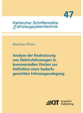 预订【德语】 Analyse der Realnutzung von Elektrofahrzeugen in kommerziellen Flotten zur Definiti