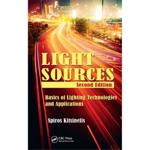 Lighting 9781482243673 Sources Applications Basics and 预订Light Technologies