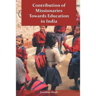 按需印刷Contribution of Missionaries Towards Education in India[9788184654813]