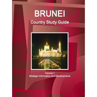 按需印刷Brunei Country Study Guide Volume 1 Strategic Information and Developments[9780739714249]