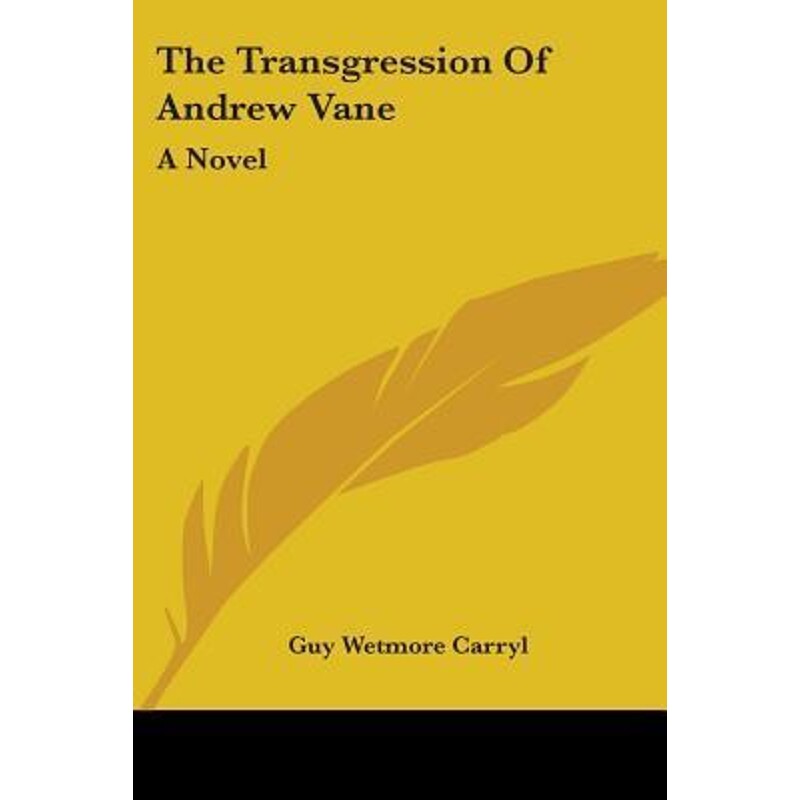 按需印刷不退不换The Transgression Of Andrew Vane[9780548400043]
