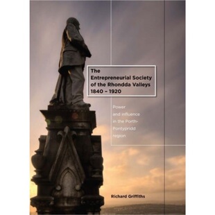 预订Entrepreneurial Society of the Rhondda Valleys, 1840-1920[9780708322901]