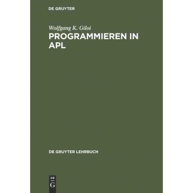 按需印刷不退不换DEG Programmieren in APL[9783110057249]