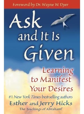 预订 Ask and It is Given:Learning to Manifest Your Desire求则得之：学习显化你的欲望