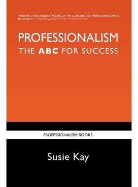 按需印刷Professionalism the ABC for Success[9780956540102]