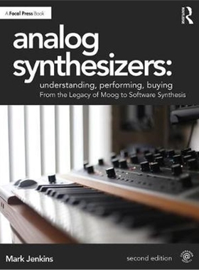 【按需印刷】 Analog Synthesizers: Understanding, Performing,