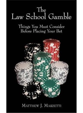 按需印刷The Law School Gamble:Things You Must Consider Before Placing Your Bet[9781449021023]